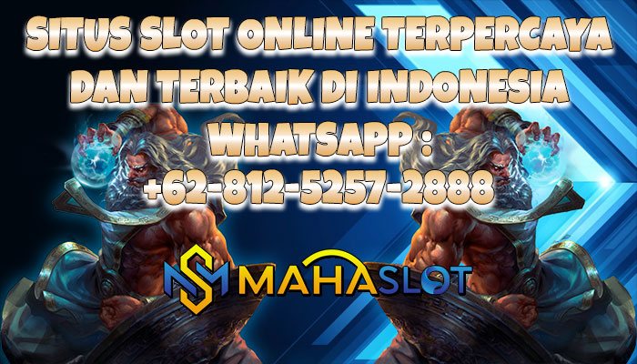 MAHASLOT : Situs Slot Online Terpercaya Dan Terbaik Di Indonesia